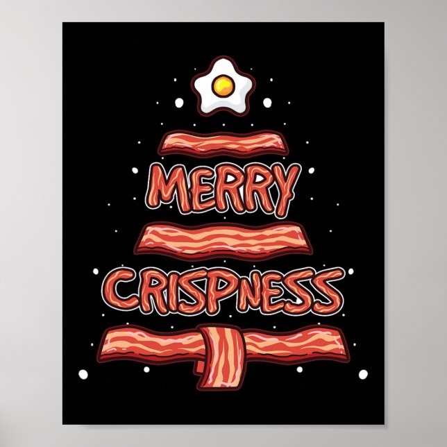Merry Crispness Oh Bycon Tree Bbq Ugly Christmas S Poster (Front)