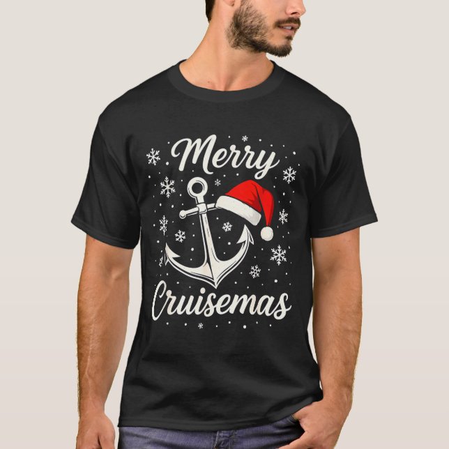 Merry Cruisemas Christmas Family Cruisin Funny Cru T-Shirt (Front)