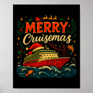 Merry Cruisemas Funny Christmas Cruise Vacation Poster