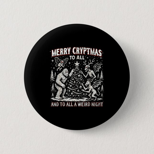 Merry Cryptmas Weird Night Cryptid Holiday Art  6 Cm Round Badge (Front)
