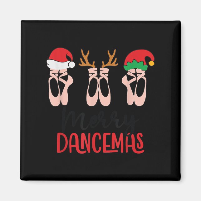 Merry Dancemas Ballet Dance Teacher Christmas Holi Magnet (Front)