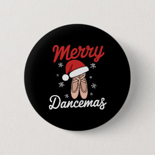 Merry Dancemas Llet Dancer Teacher Christmas Dance 6 Cm Round Badge
