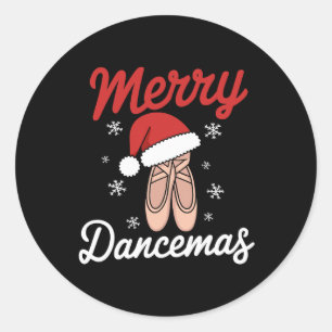 Merry Dancemas Llet Dancer Teacher Christmas Dance Classic Round Sticker