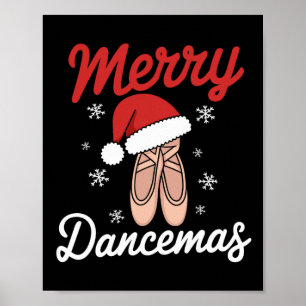 Merry Dancemas Llet Dancer Teacher Christmas Dance Poster