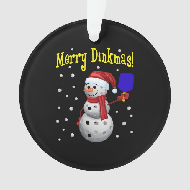 Merry Dinkmas! Pickleball Snowman Christmas Gift Ornament (Front)