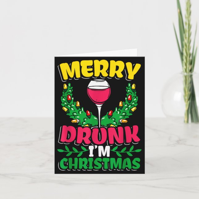 Merry Drunk I'm Christmas Drunk Mulled Wine  Card (Front)
