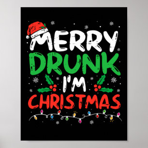 Merry Drunk I'm Christmas Funny Santa Joke Xmas Dr Poster