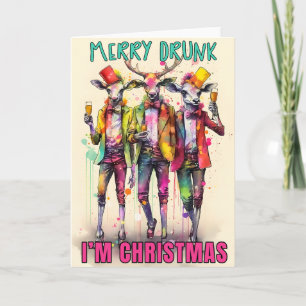 Merry Drunk I'm Christmas Holiday Card