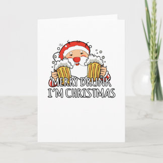 Merry Drunk I'm Christmas Santa Claus Beer Card