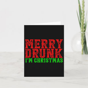 Merry Drunk I'm Christmas Santa X-mas Ugly Christm Card