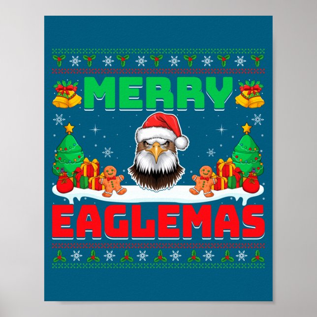 Merry Eaglemas - Eagle Wearing Santa Hat Ugly Chri Poster (Front)
