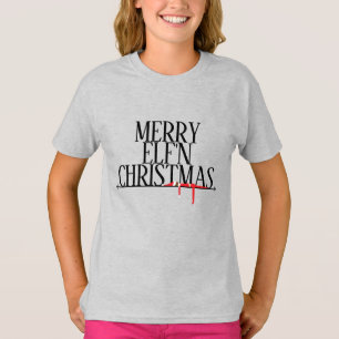 Merry Elf'n Christmas T-Shirt