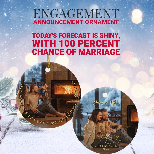Merry & Engaged 2 Photo Engagement Announcement Ceramic Tree Decoration (Merry Engaged: Today's forecast is shiny with a 100 percent chance of marriage Fun Instagram Caption)