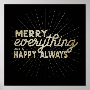 Merry Everything & a Happy Always Holiday Poster