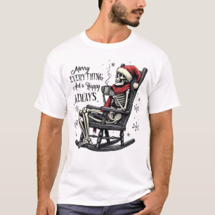 Merry Everything and a Happy Always T-Shirt