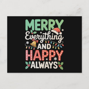 Merry Everything And Happy Always Christmas Xmas Holiday Postcard