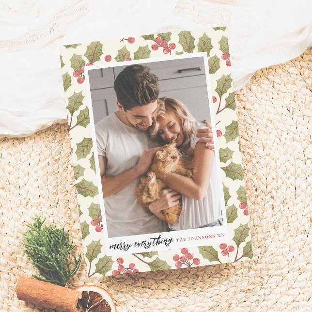 Merry Everything Christmas Holly & Holiday Photo (Creator Uploaded)