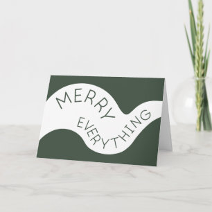 Merry Everything Dark Green Curved Typography Holiday Card