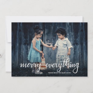 Merry Everything Handwritten Script Holiday Photo Card