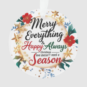 Merry Everything & Happy Always” Acrylic Circle Ornament