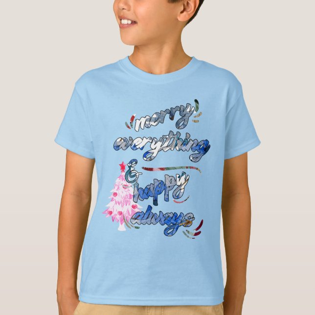 Merry Everything & Happy Always - Pink Tree T-Shirt (Front)