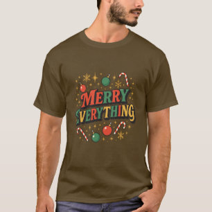 Merry Everything Retro Christmas Typography Design T-Shirt