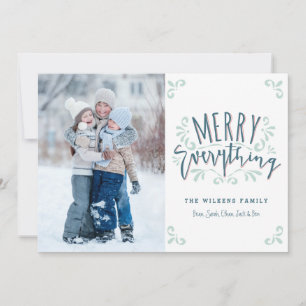 Merry Everything Trendy Photo Greeting Holiday Card