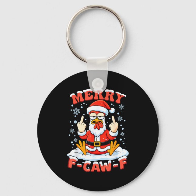 Merry F-caw-f Chicken Christmas Funny Rooster Men  Key Ring (Front)