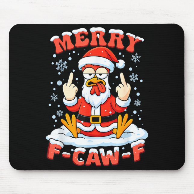 Merry F-caw-f Chicken Christmas Funny Rooster Men  Mouse Mat (Front)
