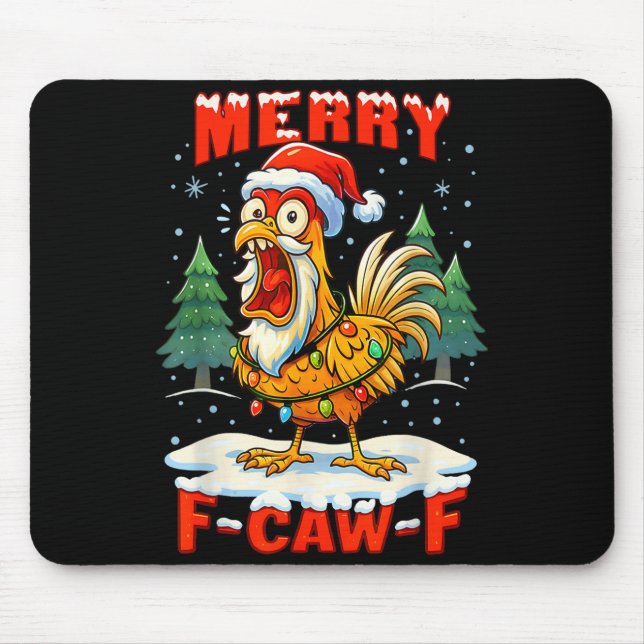 Merry F-caw-f Chicken Christmas Funny Rooster Men  Mouse Mat (Front)
