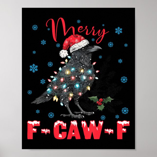Merry F-caw-f Christmas Black Crow Funny Black Bir Poster (Front)