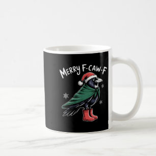Merry F-caw-f Crow, Black Bird Christmas, Christma Coffee Mug