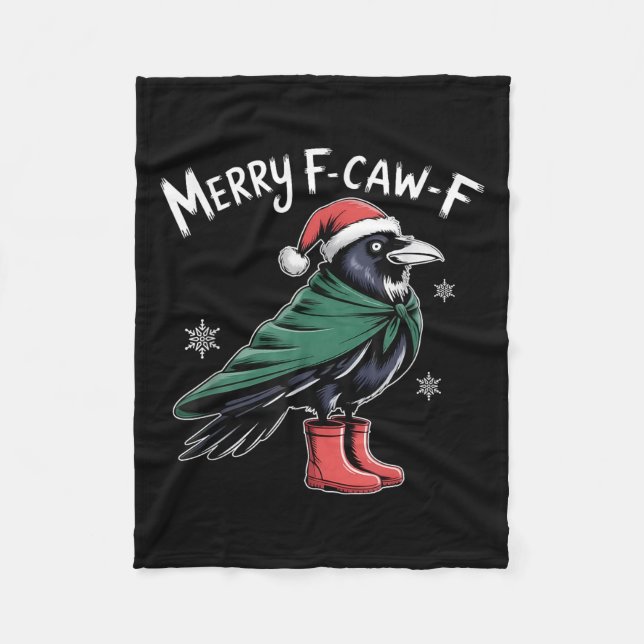 Merry F-caw-f Crow, Black Bird Christmas, Christma Fleece Blanket (Front)