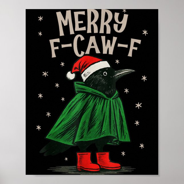 Merry F-caw-f Funny Christmas Black Crow Merry Xma Poster (Front)