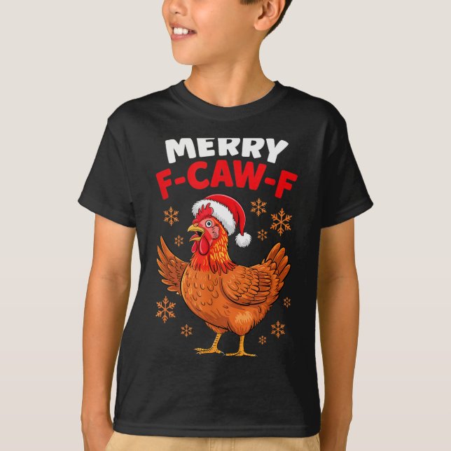 Merry F-caw-f Funny Christmas Santa Chicken  T-Shirt (Front)