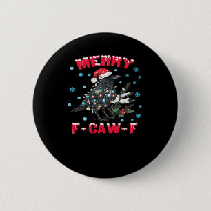 Merry F-Caw-F Funny & Vintage Design 6 Cm Round Badge