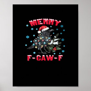 Merry F-Caw-F Funny & Vintage Design Poster