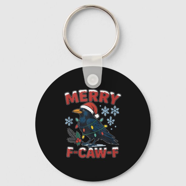 Merry F-caw-f Raven Funny Meme Crow Christmas Adul Key Ring (Front)