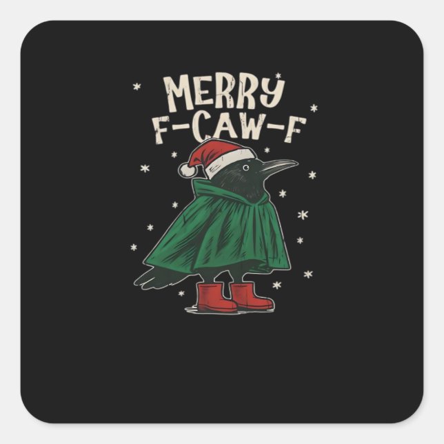 Merry F-Caw-F Square Sticker (Front)