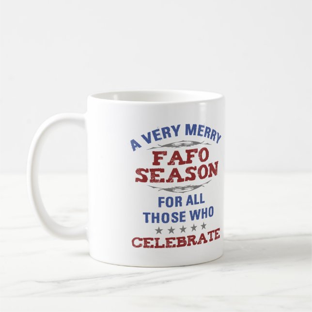 Merry FAFO Season Anti-Trump Humour Coffee Mug (Left)