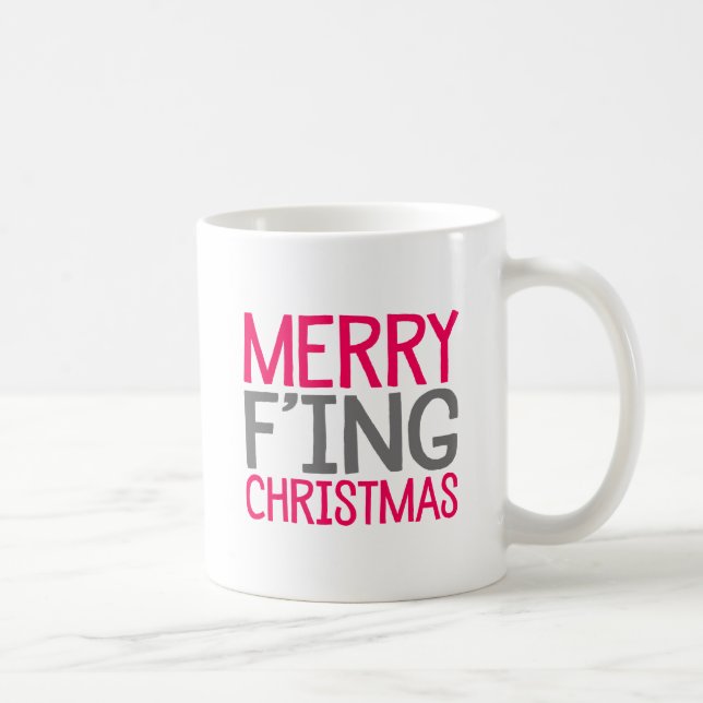 Merry F'ing Christmas. Coffee Mug (Right)