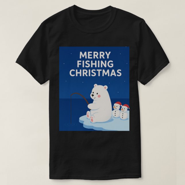 Merry Fishing Christmas – Cute Polar Bear&Snowmen T-Shirt (Design Front)