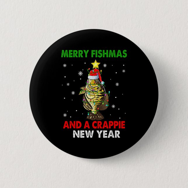 Merry Fishmas And A Crape New Year Fishing Funny X 6 Cm Round Badge (Front)