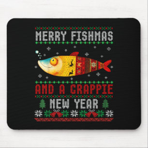 Merry Fishmas And A Crape New Year Ugly Fisherman  Mouse Mat
