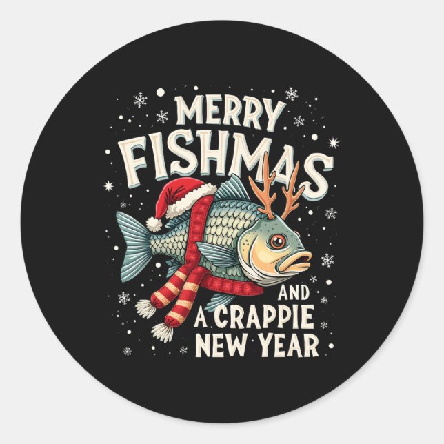 Merry Fishmas And A Crappie New Year Funny Fishing Classic Round Sticker (Front)