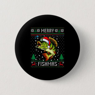 Merry Fishmas B Fish Fishing Christmas Ugly Sweate 6 Cm Round Badge