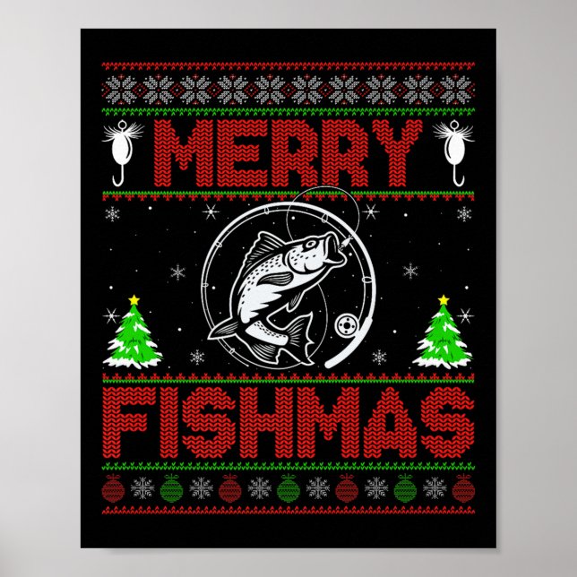 Merry Fishmas B Fish Fishing Ugly Christmas Sweate Poster (Front)