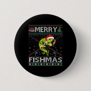 Merry Fishmas Byb Fish Fishing Christmas Ugly Swea 6 Cm Round Badge