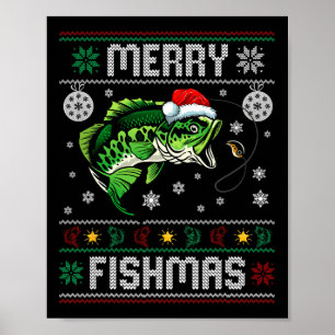 Merry Fishmas Fun Fish Fishing Fisherman Ugly Chri Poster
