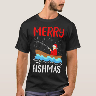 Merry Fishmas Funny Christmas Santa Claus Fishing T-Shirt